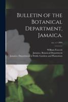 Bulletin of the Botanical Department, Jamaica.; N.s. V.1 1894