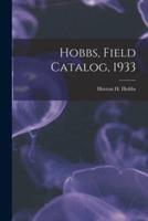 Hobbs, Field Catalog, 1933