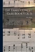 The Family Circle Glee Book Vol. II