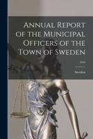 Annual Report of the Municipal Officers of the Town of Sweden; 1953
