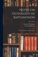 Notes on Osteology of Baptanodon : With a Description of a New Species; vol. 2 no. 9