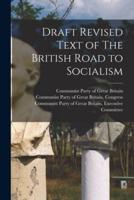 Draft Revised Text of The British Road to Socialism