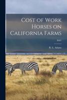 Cost of Work Horses on California Farms; B401
