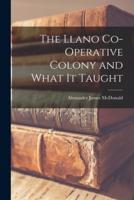 The Llano Co-Operative Colony and What It Taught