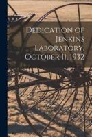 Dedication of Jenkins Laboratory, October 11, 1932