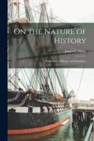 On the Nature of History