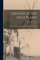 Indians of the High Plains