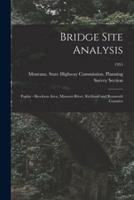 Bridge Site Analysis