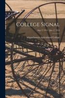 College Signal [Microform]; Sep 17 1912 - Jun 17 1913