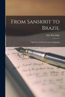 From Sanskrit to Brazil