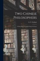 Two Chinese Philosophers