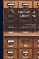 The Library of Medicine; 3