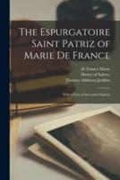 The Espurgatoire Saint Patriz of Marie De France