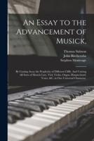 An Essay to the Advancement of Musick,