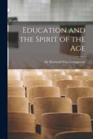 Education and the Spirit of the Age