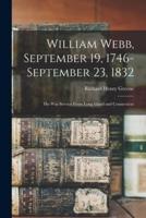 William Webb, September 19, 1746-September 23, 1832