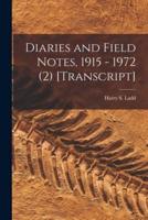 Diaries and Field Notes, 1915 - 1972 (2) [Transcript]