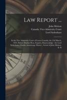 Law Report ... [Microform]