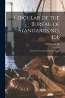 Circular of the Bureau of Standards No. 406
