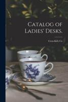 Catalog of Ladies' Desks.