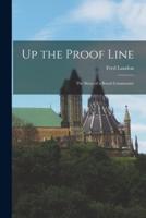 Up the Proof Line; the Story of a Rural Community