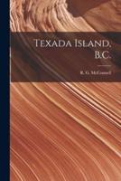 Texada Island, B.C. [Microform]