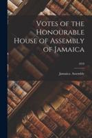 Votes of the Honourable House of Assembly of Jamaica; 1818