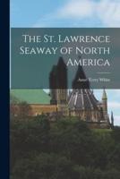The St. Lawrence Seaway of North America