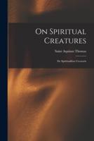 On Spiritual Creatures