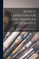 Benefit Exhibition for the American Field Service