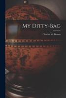 My Ditty-Bag