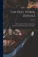 Tar Heel Nurse [Serial]; V.33(1971)