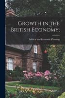 Growth in the British Economy;