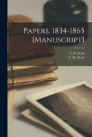 Papers, 1834-1865 [Manuscript]