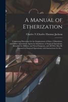 A Manual of Etherization