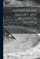 Studies in the History and Method of Science; V.1