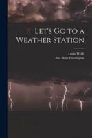Let's Go to a Weather Station