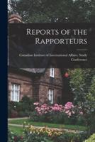 Reports of the Rapporteurs