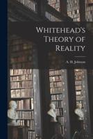 Whitehead's Theory of Reality