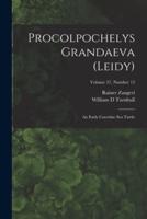 Procolpochelys Grandaeva (Leidy)