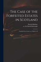 The Case of the Forfeited Estates in Scotland