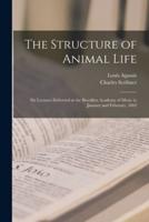 The Structure of Animal Life