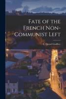 Fate of the French Non-Communist Left