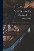 Veterinary Elements [Microform]