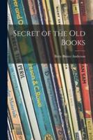 Secret of the Old Books
