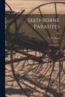 Seed-Borne Parasites