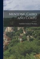 Mentone, Cairo and Corfu