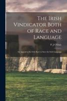 The Irish Vindicator Both of Race and Language