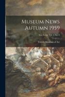 Museum News Autumn 1959; New Series