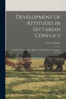 Development of Attitudes in Sectarian Conflict